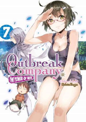 [Outbreak Company Light Novel 01] • Outbreak Company · Volume 7